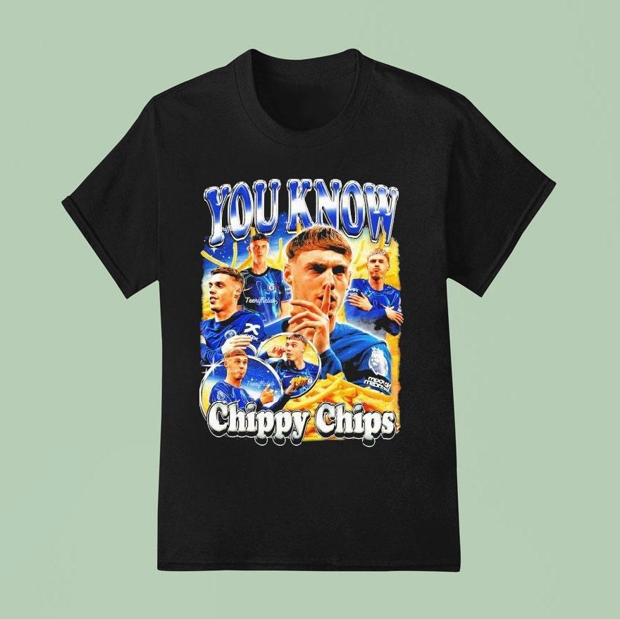 Cole Palmer You Know Chippy Chips T Shirt