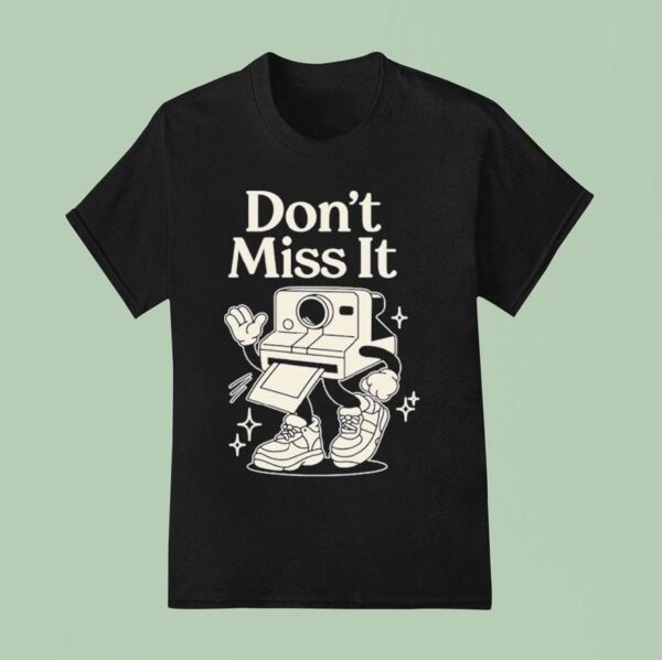 Connor Price Don T Miss I T Shirt