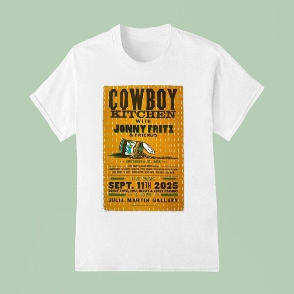 Cowboy Kitchen With Jonny Fritz Friends Sep T Shirt