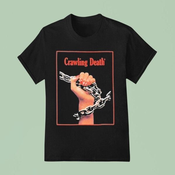 Crawling Death Chain Breaker Hand T Shirt