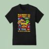 Daddy You Are My Super Hero T Shirt