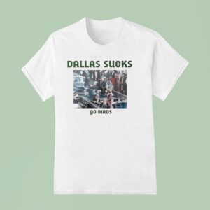 Dallas Sucks Go Birds Photo T Shirt