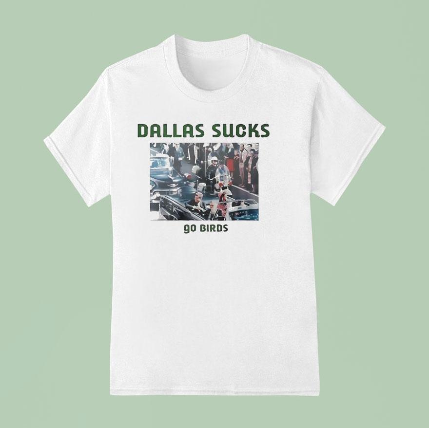 Dallas Sucks Go Birds Photo T Shirt
