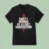 Death Before Dishonor Empty Words Of A Lost Generation Lost Generation T Shirt