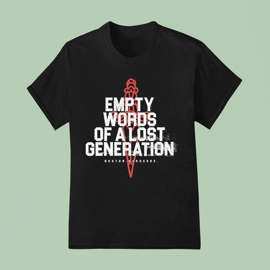 Death Before Dishonor Empty Words Of A Lost Generation Lost Generation T Shirt