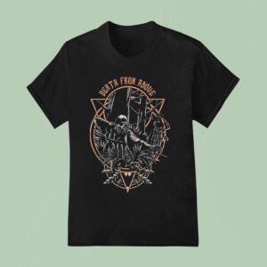 Death From Above Skeleton T Shirt