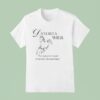 Devereux Wigs Our Wigs Aren T Made From Hair Off Dead Bodies T Shirt