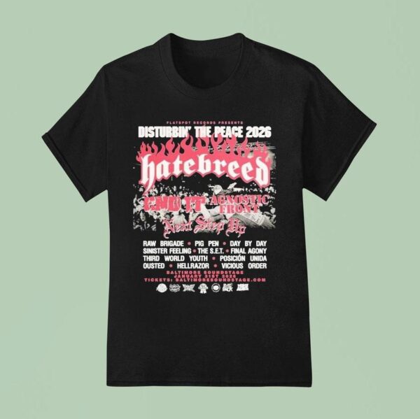 Disturbin The Peace Festival At The Baltimore Soundstage In Baltimore Md On January T Shirt