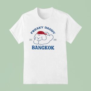 Dog Freaky Daddy Bangkok Est T Shirt