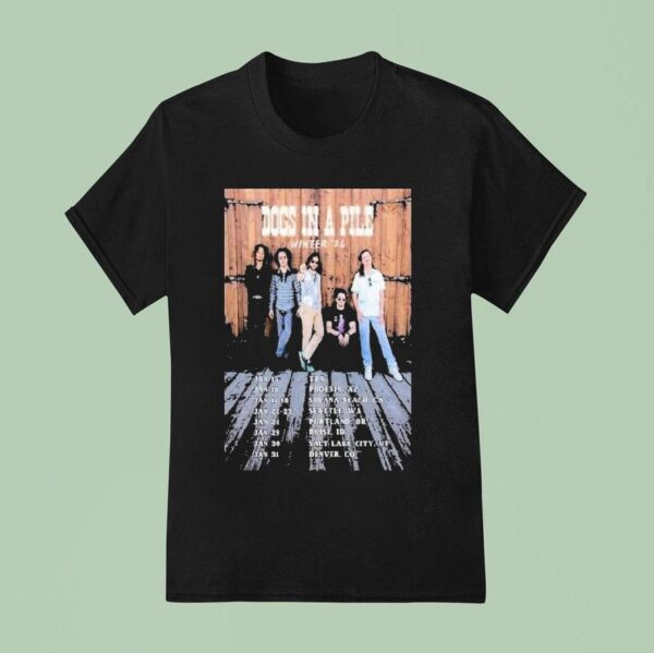 Dogs In A Pile Winter Tour Dates T Shirt