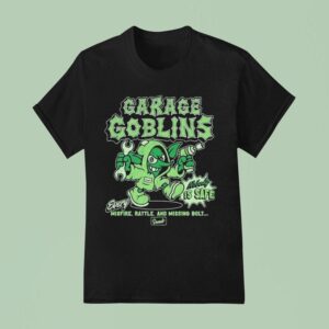 Donut Garage Every Misfire Rattle And Missing Bolt Goblins T Shirt