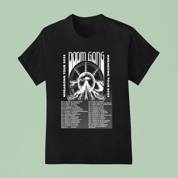 Doom Gong Megagong Tour Dates T Shirt
