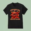 Everybody Was Kung Jew Fighting T Shirt