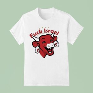 Fck Israel La Vache Qui Ri T Shirt