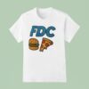 Fdc Hamburger X Pizza T Shirt