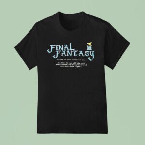 Final Fantasy The Time For Their Journey Had Come T Shirt