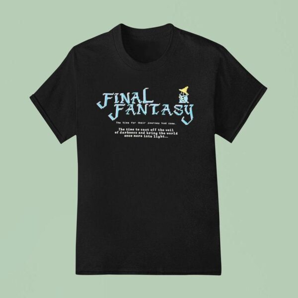 Final Fantasy The Time For Their Journey Had Come T Shirt