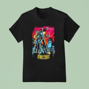 Final Fight A Beat Em Up Fable Tonight Is When We Fight To Save Love T Shirt