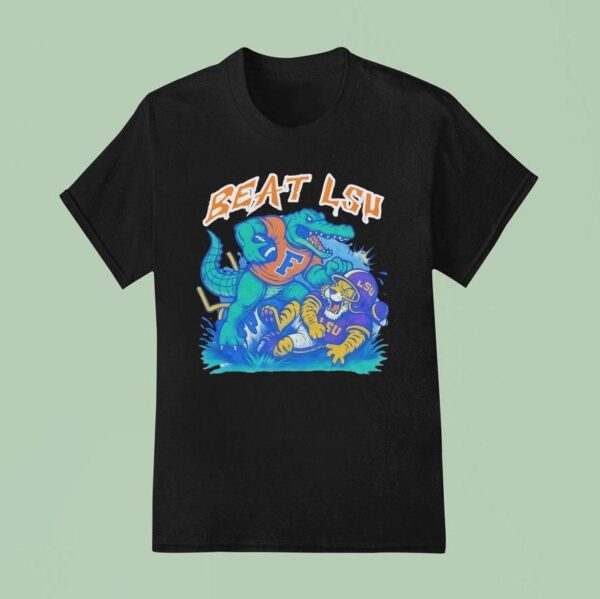 Florida Gators Beat Lsu Tigers Football T Shirt