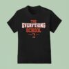 Florida Gators The Everything School Since T Shirt