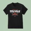 Florida Gators Welcome To Titleville Usa Where Numbers Don T Lie T Shirt