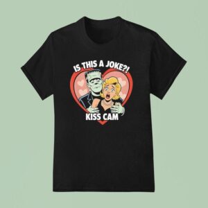 Frankenstein Monster Is This A Joke Kiss Cam Halloween T Shirt