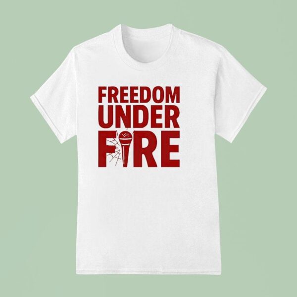 Freedom Under Fire Charlie Kirk T Shirt