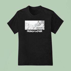 French Lover T Shirt