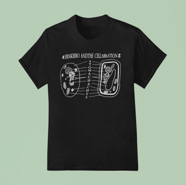 Frnkiero And The Cellabration Stomachaches T Shirt