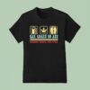 Gas Grass Or Ass Nobody Rides For Free T Shirt