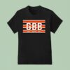 Gbb Good Better Best Chicago Bears T Shirt
