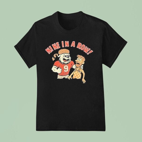 Georgia Bulldogs Nine In A Are Row Dawg On Top Good Ole Rocky Flop Masco T Shirt