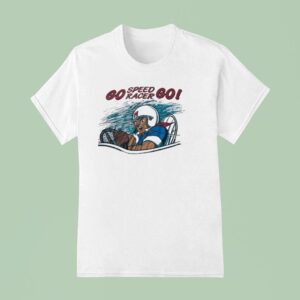 Go Speed Racer Go T Shirt