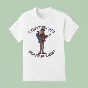 Groovy Times With Your Favorite Book Ash Williams And The Necronomicon Ex Mortis T Shirt