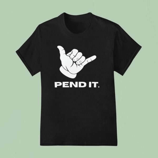 Hang Loose Pend I T Shirt