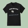 Have You Tried Chewing The Wires Yet Possum I T Shirt