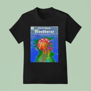 Hidetaka Miyazaki Bloodborne An Unspeakable Terror Has Already Overtaken The People Of Yharnam T Shirt