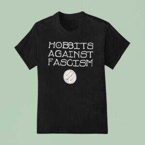 Hobbits Against Fascism T Shirt