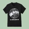 Hong Kong Fuck You All Hippies Must Die Globe T Shirt