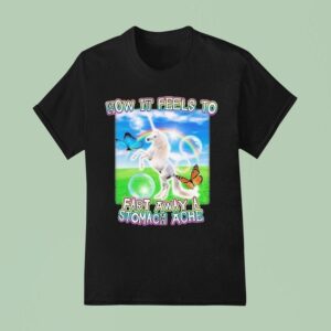 How It Feels To Fart Away A Stomach Ache Horse T Shirt