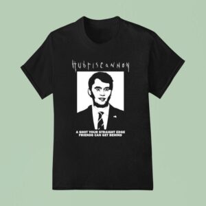 Hubris Cannon A Shot Your Straight Edge Friends Can Get Behind T Shirt