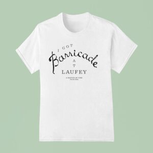 I Get Barricade At Laufey A Matter Of Time Tour T Shirt