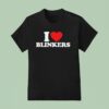 I Heart Blinkers T Shirt