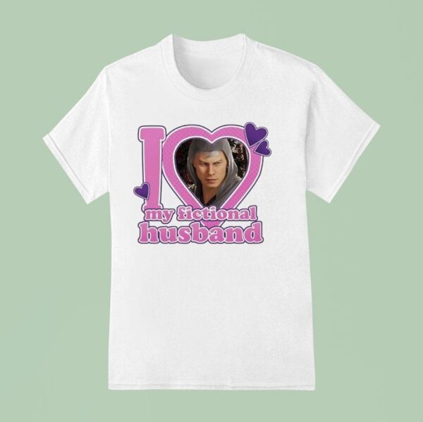 I Love My Fictional Husband Character T Shirt