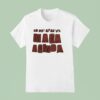 I M Not Apart Of A Maga Agenda T Shirt