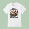 I Raise Chickens I M Literally A Chicken Tender T Shirt