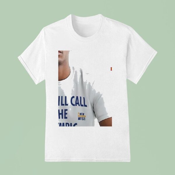 I Still Call It The Olympic T Shirt