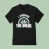 I Survived The Queue My Watch Has Ended Of X T Shirt