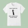 I Was There For First Yoongi Post After Years T Shirt