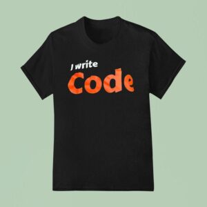 I Write Code T Shirt